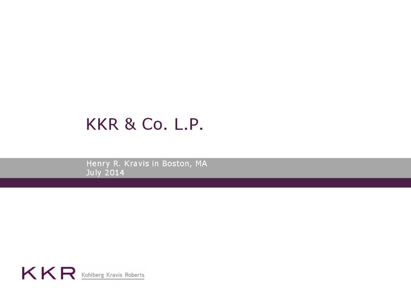 Investor Presentation – Kohlberg Kravis Roberts & Co. (KKR) – slide 1