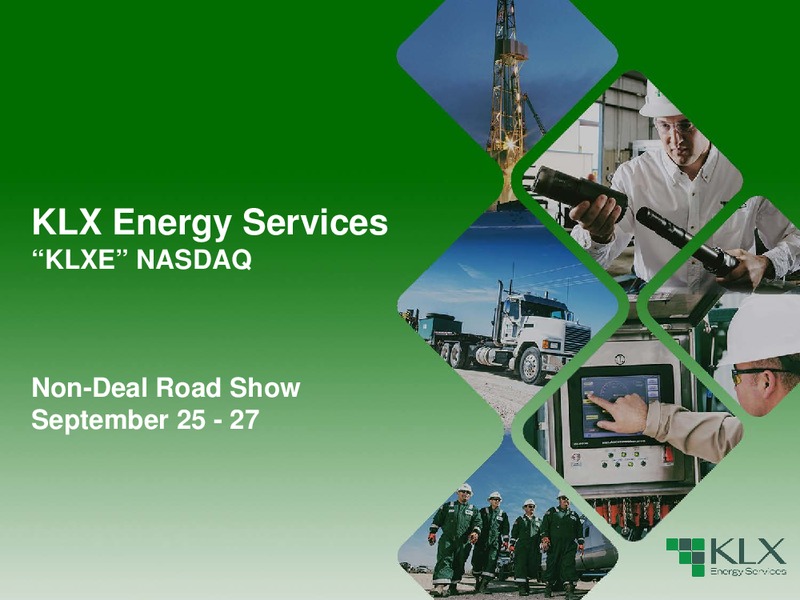 Non Deal Road Show – KLX Energy Services – slide 1