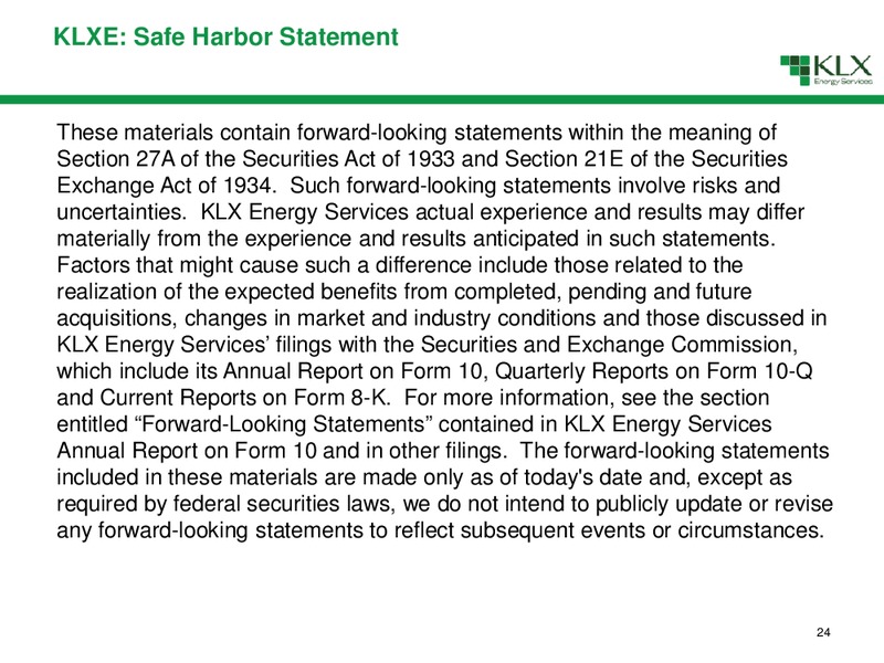 Non Deal Road Show – KLX Energy Services – slide 25