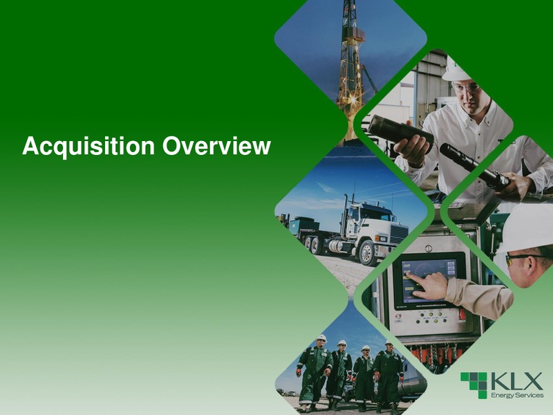 October 2018 Investor Presentation – KLX Energy Services – slide 21
