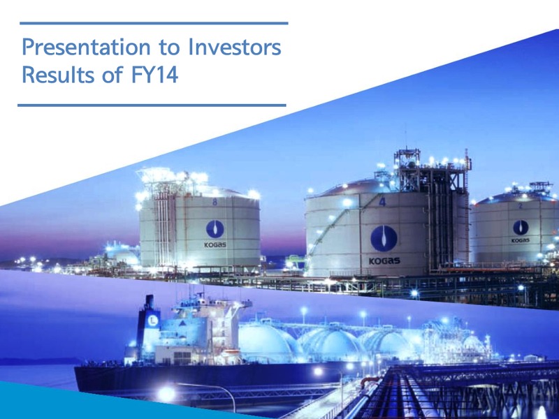 INVESTOR PRESENTATION – Kogas – slide 1