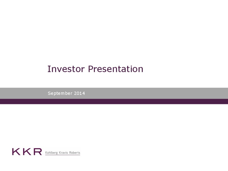 Investor Presentation – Kohlberg Kravis Roberts & Co. (KKR) – slide 1
