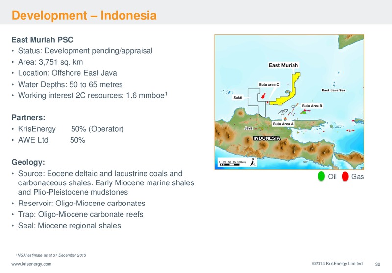 NOVEMBER 2014 CORPORATE PRESENTATION – Krisenergy Ltd. – slide 32