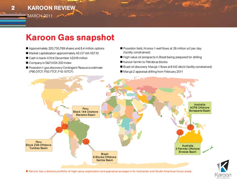 MARCH 2011 INVESTOR PRESENTATION – Karoon Gas Australia Ltd – slide 2