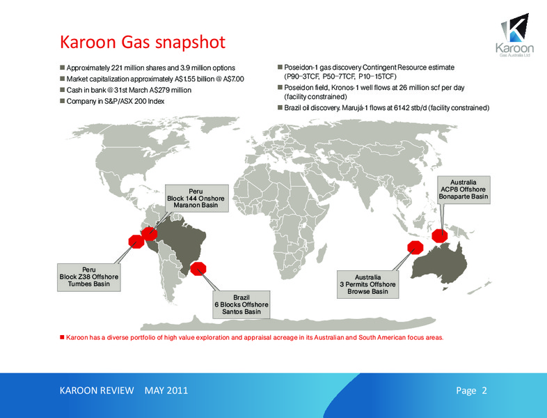 MAY 2011  CORPORATE REVIEW – Karoon Gas Australia Ltd – slide 2