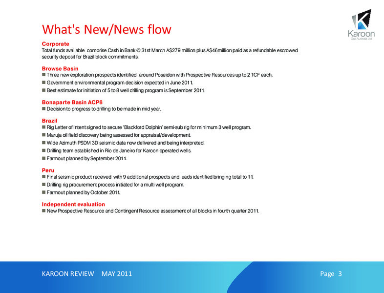 MAY 2011  CORPORATE REVIEW – Karoon Gas Australia Ltd – slide 3