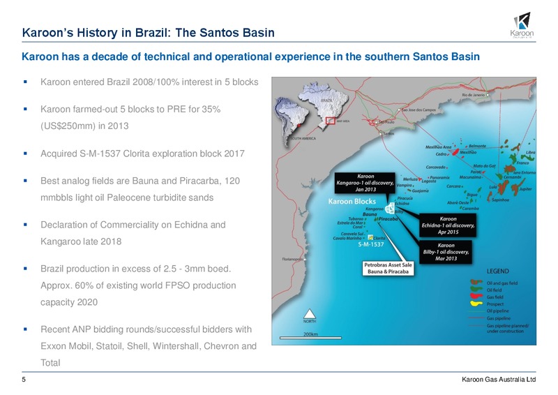 May 2018 Investor Review – Karoon Gas Australia Ltd – slide 5