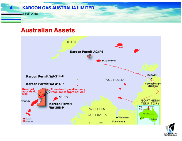 JUNE 2010 INVESTOR PRESENTATION – Karoon Gas Australia Ltd – slide 4