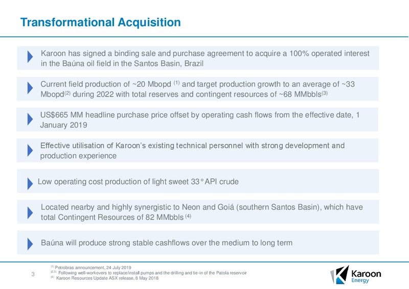 Bauna Acquisition – Karoon Gas Australia Ltd – slide 3
