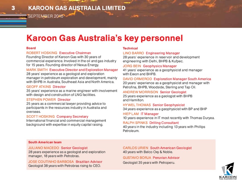 SEPTEMBER 2010 INVESTOR PRESENTATION – Karoon Gas Australia Ltd – slide 3