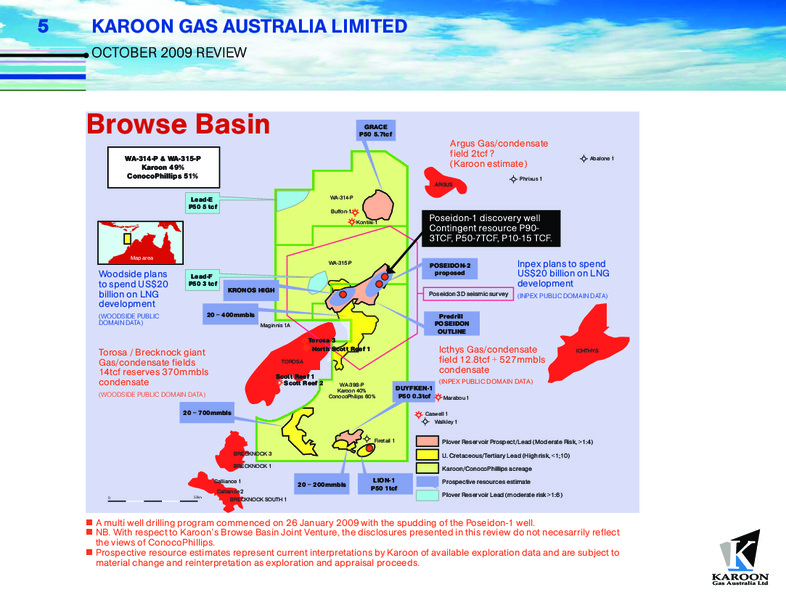 OCTOBER 2009 CORPORATE REVIEW – Karoon Gas Australia Ltd – slide 5
