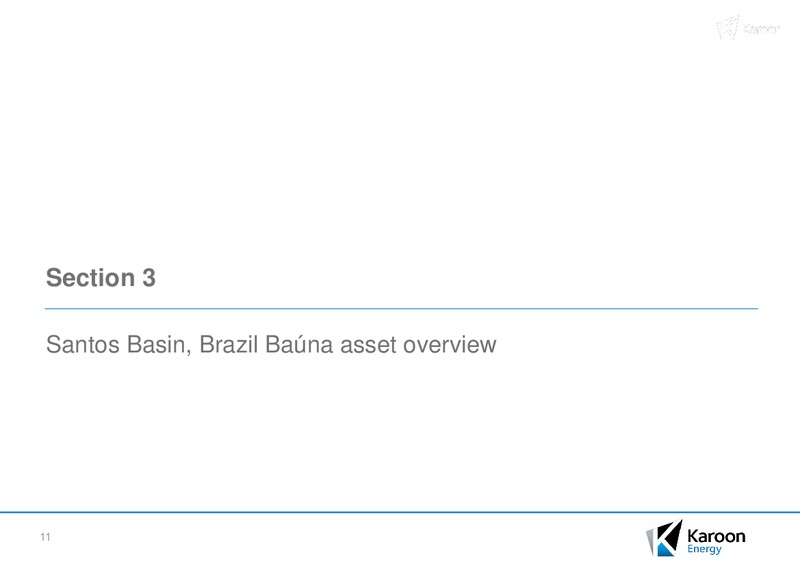 October 2019 Investor Presentation – Karoon Gas Australia Ltd – slide 10