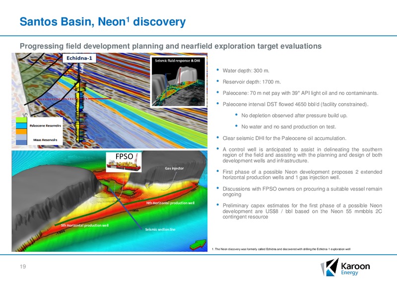 October 2019 Investor Presentation – Karoon Gas Australia Ltd – slide 18