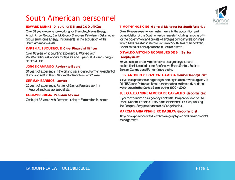 OCTOBER 2011 INVESTOR PRESENTATION – Karoon Gas Australia Ltd – slide 6