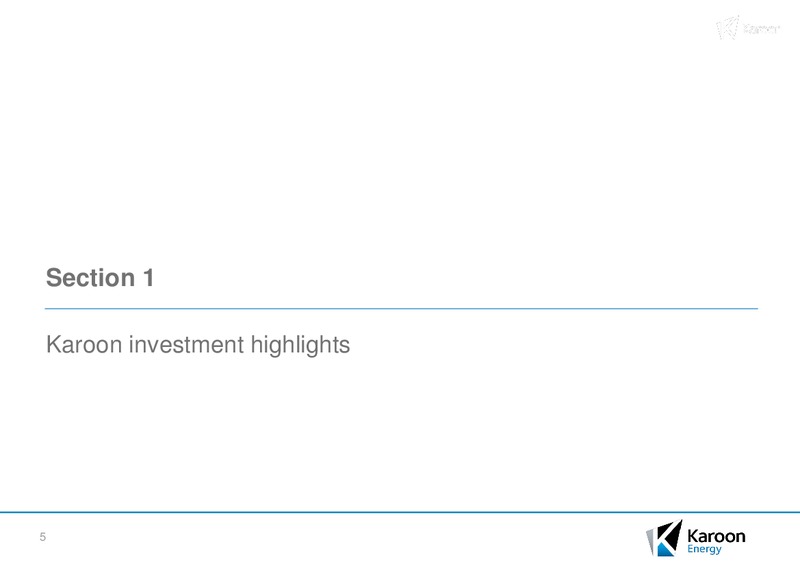 Acquisition of the Bauna Oil Field and Equity Raising – Karoon Gas Australia Ltd – slide 2
