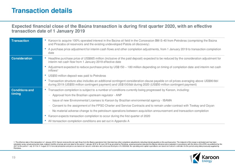 Acquisition of the Bauna Oil Field and Equity Raising – Karoon Gas Australia Ltd – slide 16