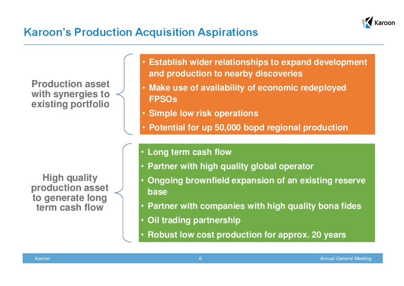 Annual General Meeting – Karoon Gas Australia Ltd – slide 6
