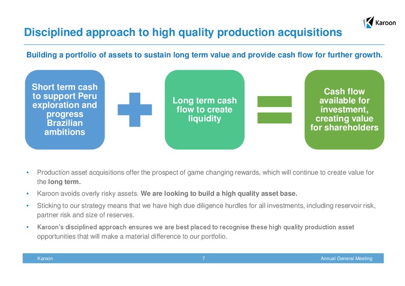 Annual General Meeting – Karoon Gas Australia Ltd – slide 7