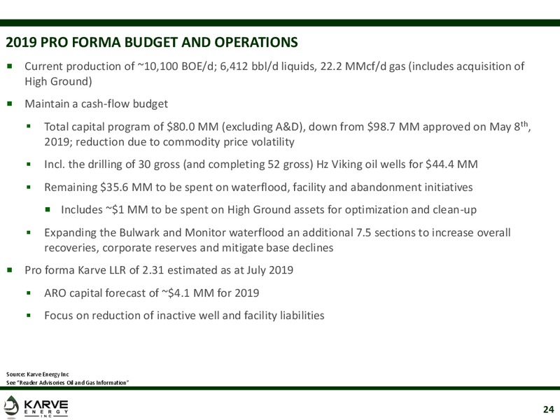 August 2019 Company Presentation – Karve Energy Inc – slide 23