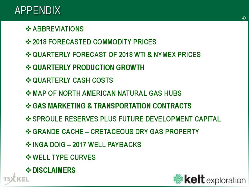 1Q 2018 Earnings Presentation – Kelt Exploration Ltd. – slide 41