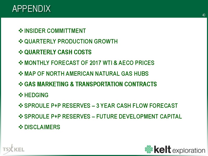 June 2017 Corporate Presentation – Kelt Exploration Ltd. – slide 41