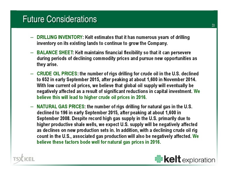 September 2015 Corporate Presentation – Kelt Exploration Ltd. – slide 30