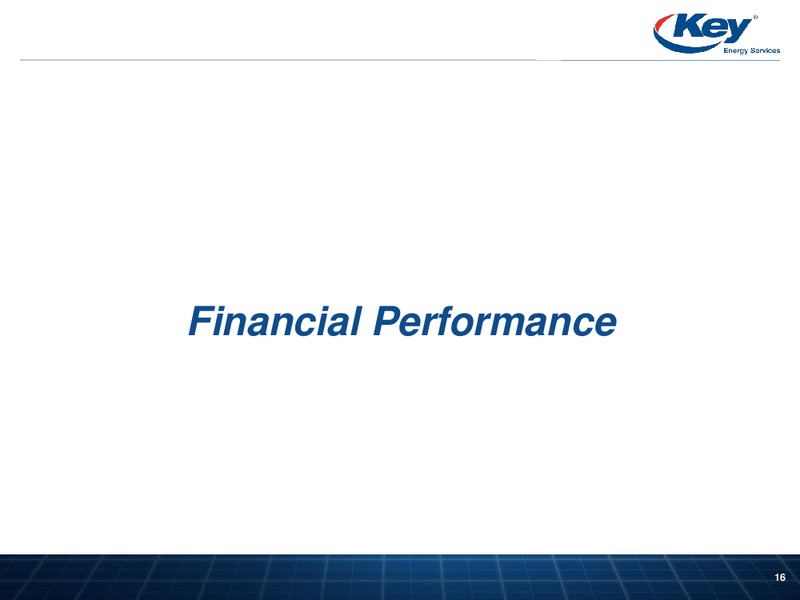 INVESTOR PRESENTATION – Key Energy Services Inc. – slide 15