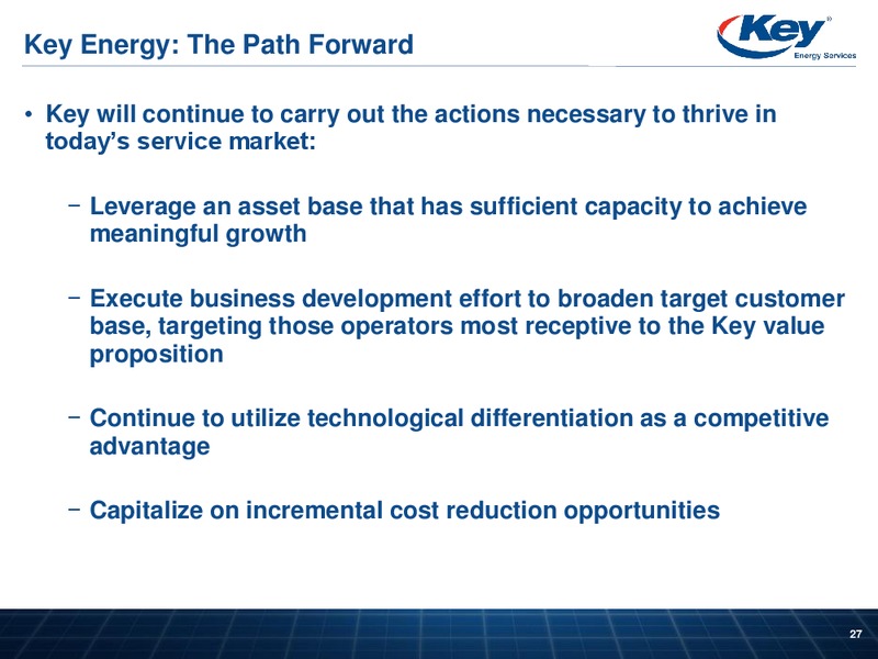 INVESTOR PRESENTATION – Key Energy Services Inc. – slide 26