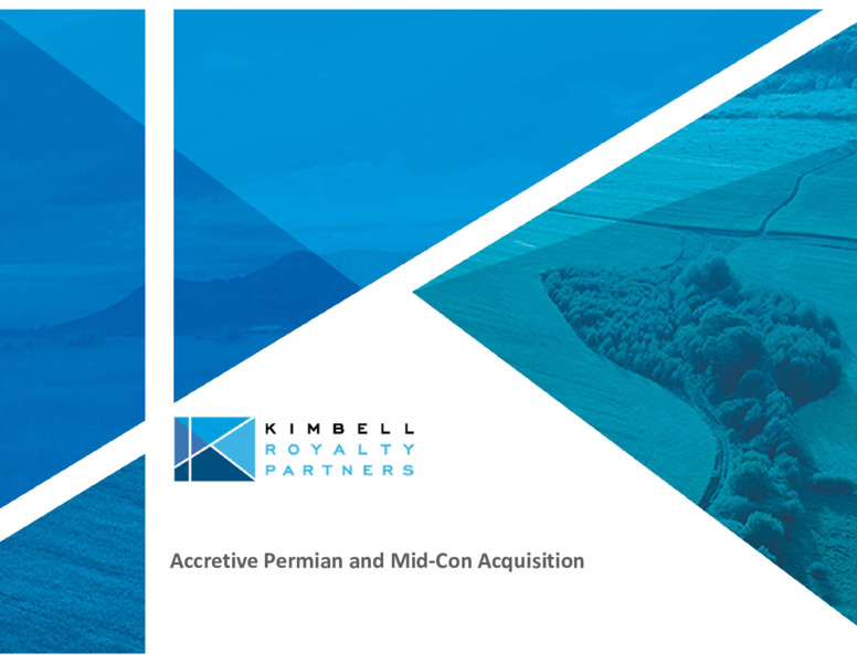 Permian and MidCon Acquisition – Kimbell Royalty Partners LP – slide 1