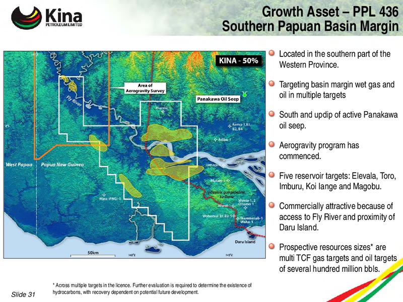 March 2014 Investor Presentation – Kina Petroleum and Minerals Corp. – slide 30