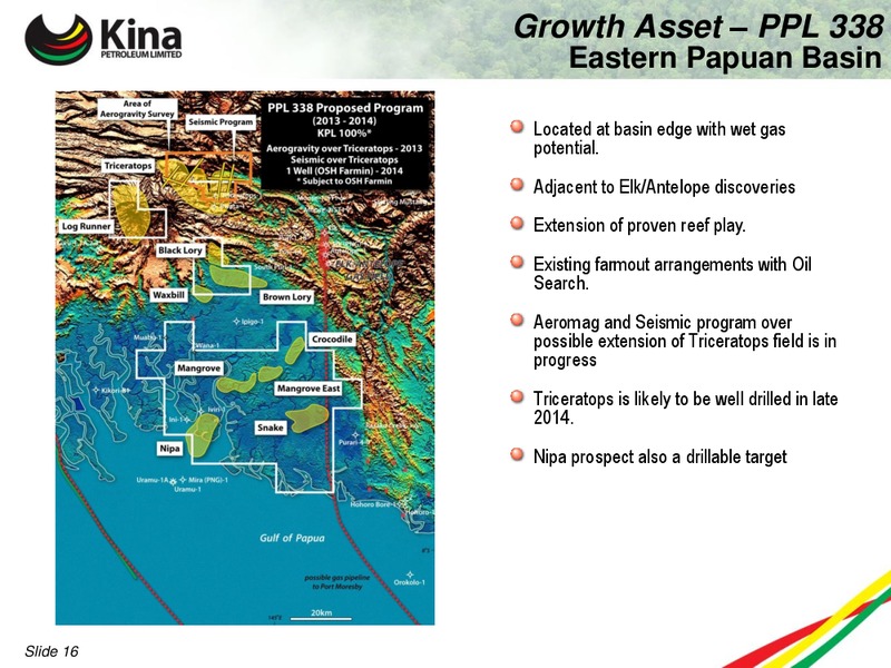 JULY 2013 INVESTOR PRESENTATION – Kina Petroleum and Minerals Corp. – slide 15