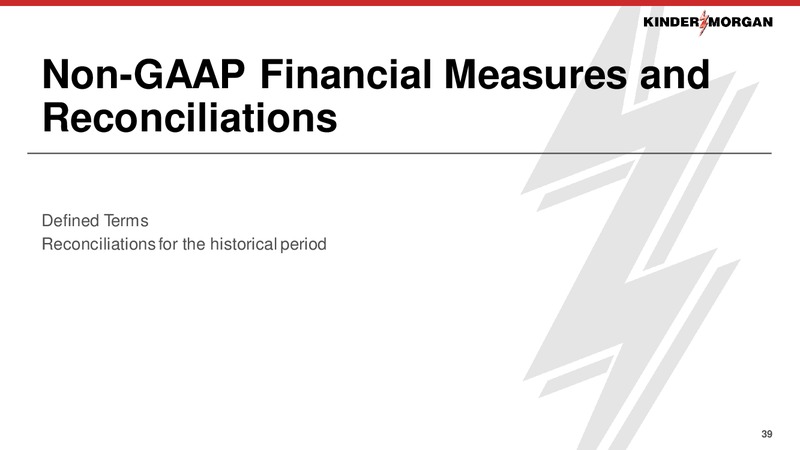 MLP and Energy Infrastructure Conference – Kinder Morgan, Inc. – slide 38