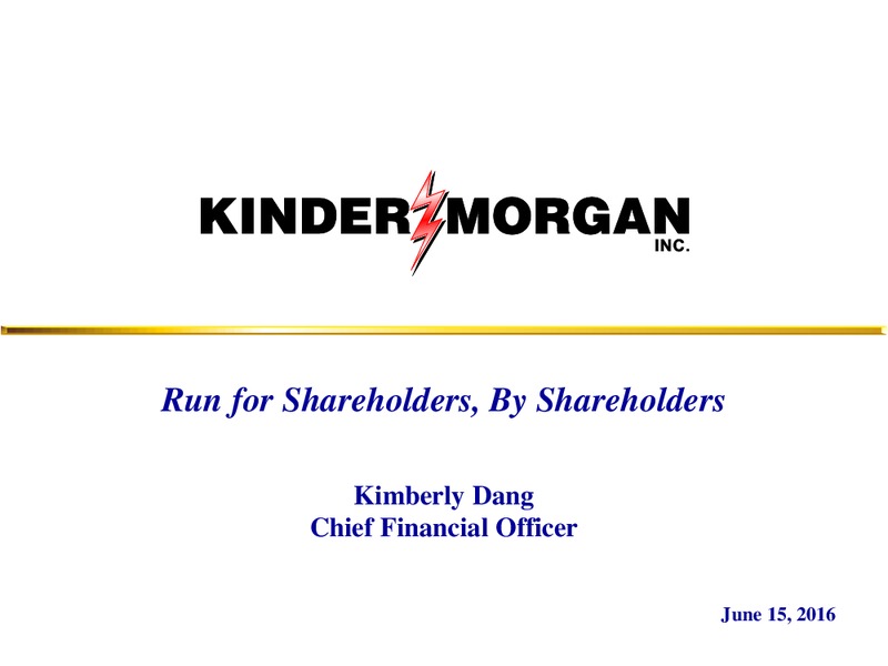 Tudor Pickering Holt Hotter 'N Hell Energy Conference – Kinder Morgan, Inc. – slide 1