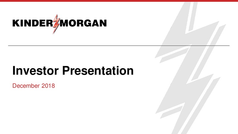 December 2018 Investor Presentation – Kinder Morgan, Inc. – slide 1