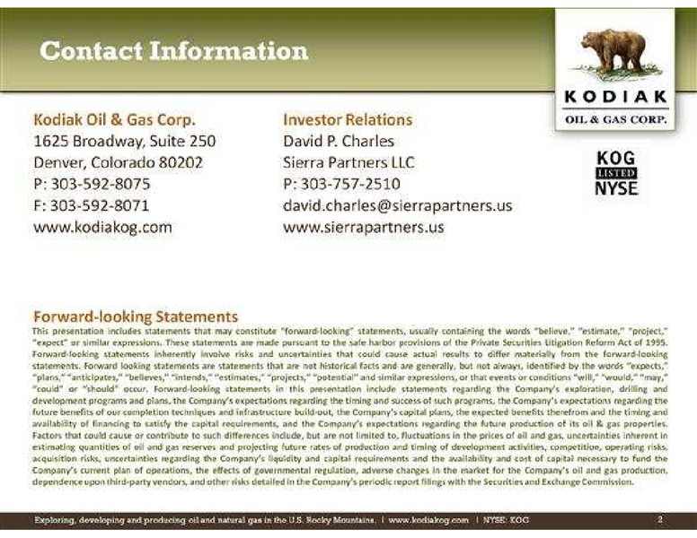 Rodman & Renshaw Annual Global Investment Conference Energy Track – Kodiak Oil & Gas Corp. – slide 2