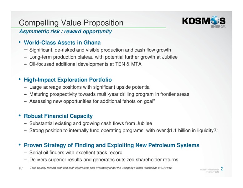 February 2013 Investor Presentation – Kosmos Energy – slide 2