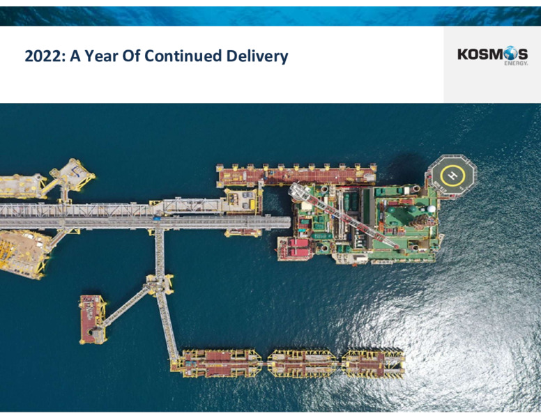 4Q 2022 Earnings Presentation – Kosmos Energy – slide 7