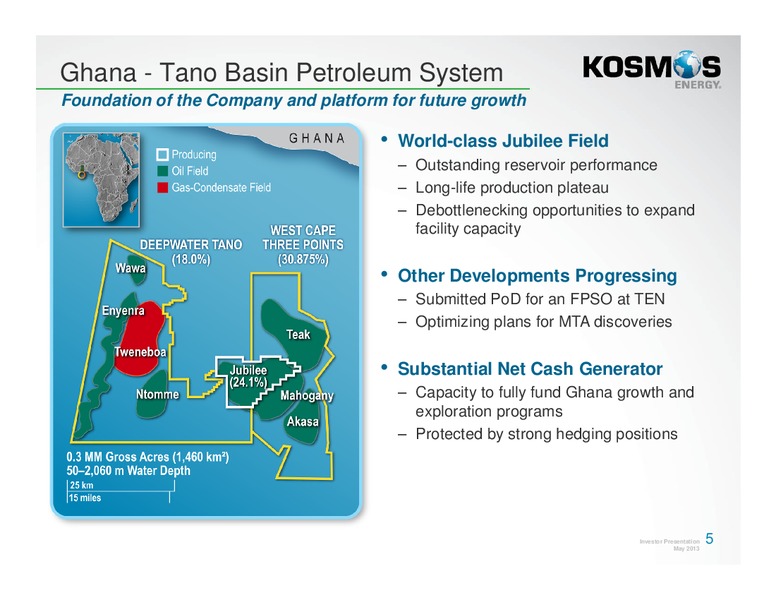 May 2013 Investor Presentation – Kosmos Energy – slide 5