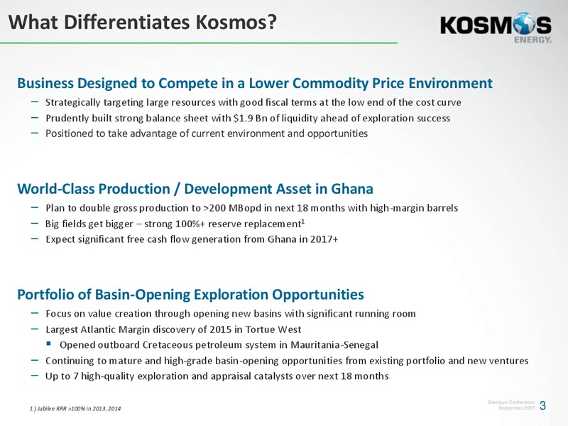 Barclays Capital CEO Energy Power Conference – Kosmos Energy – slide 2