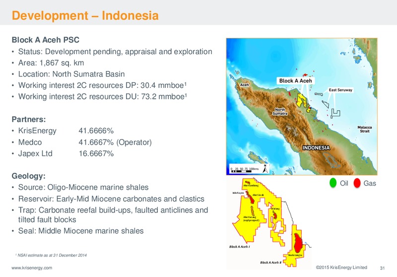 JULY 2015 CORPORATE PRESENTATION – Krisenergy Ltd. – slide 30