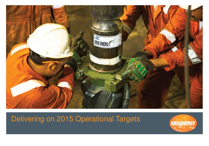 H1 2015 Shareholders Forum – Krisenergy Ltd. – slide 11