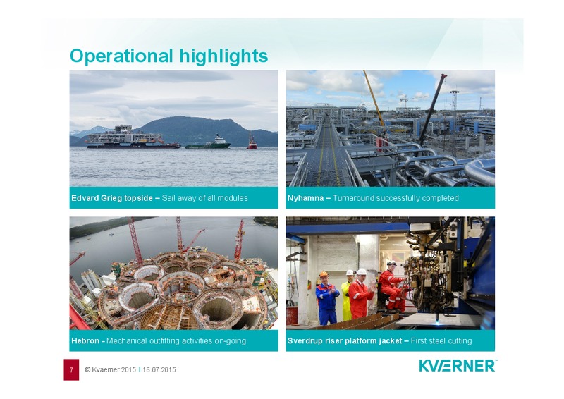 Q2 2015 Earnings Call – Kvaerner Asa – slide 7