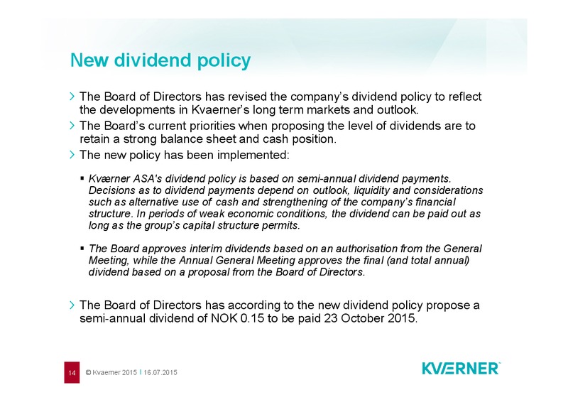 Q2 2015 Earnings Call – Kvaerner Asa – slide 14
