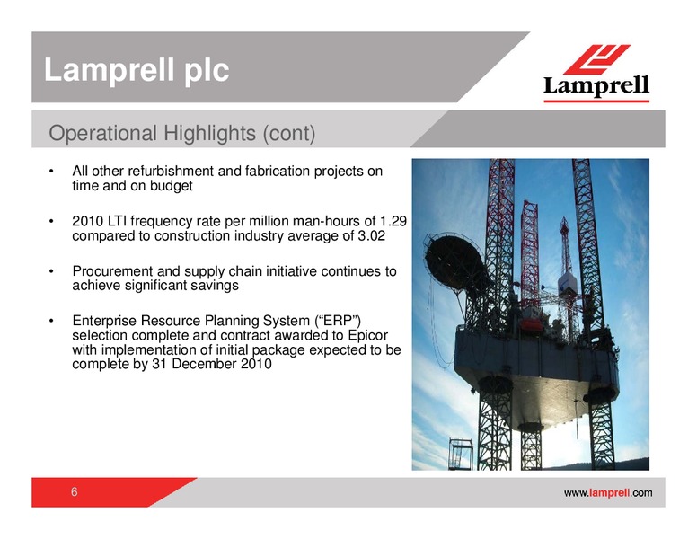INTERIM RESULTS 2010 – Lamprell Plc – slide 6