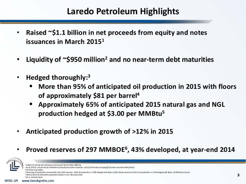 March 2015 Corporate Presentation – Laredo Petroleum Inc. – slide 2