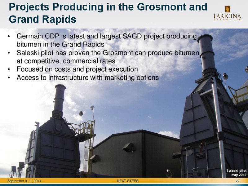 Peter's & Co Limited 2014 Energy Conference – Laricina Energy Ltd – slide 22