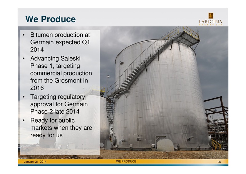 PETERS CO LIMITED LAKE LOUISE CONFERENCE – Laricina Exploration – slide 25