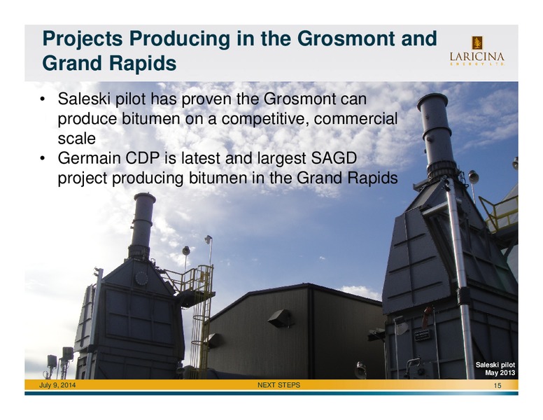 CALGARY ENERGY CONFERENCE 2014 – Laricina Exploration – slide 15