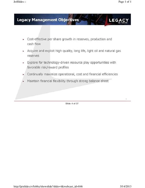 FIRSTENERGY CAPITAL EAST COAST ENERGY CONFERENCE – Legacy Oil + Gas Inc. – slide 4