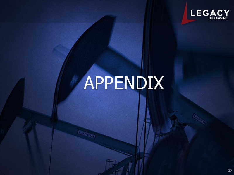 MARCH 2012 CORPORATE PRESENTATION – Legacy Oil + Gas Inc. – slide 19
